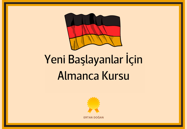 Yeni başlayanlar için Almanca Kursu (A1+A2) - Online Almanca Kursu